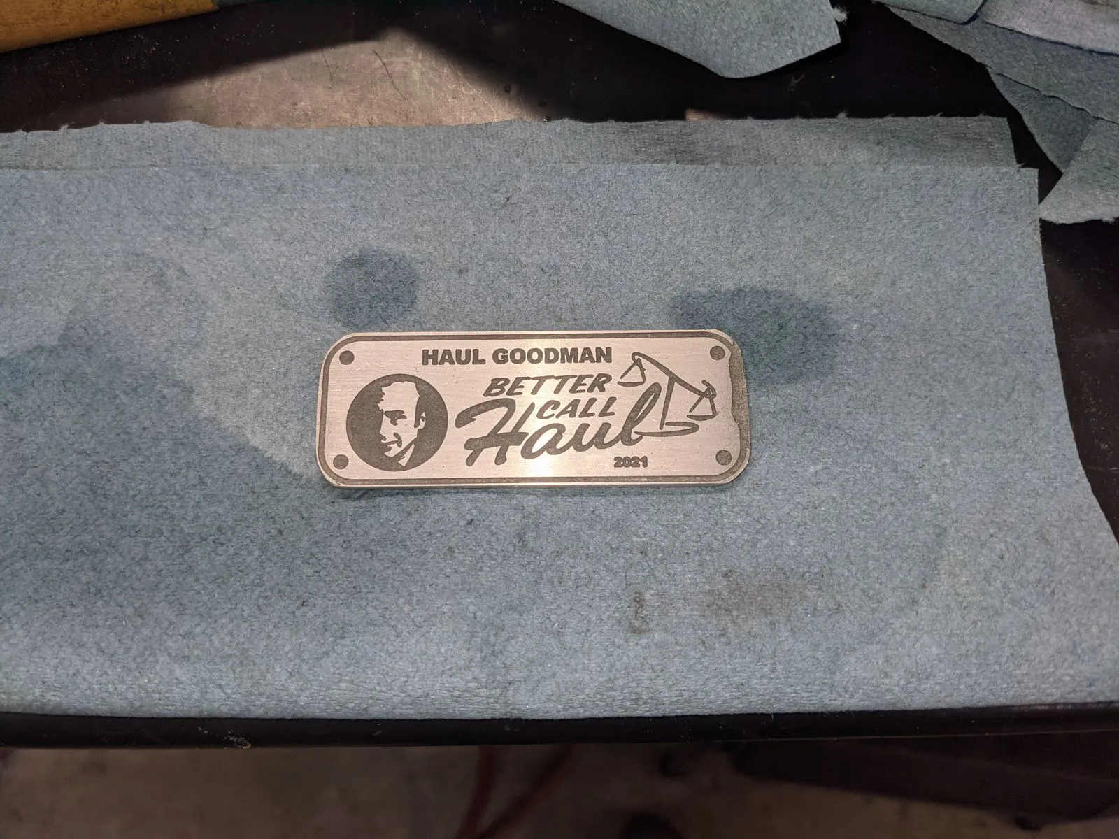 The finished Haul Goodman name plate: Better Call Haul